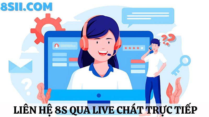 Liên hệ 8S qua kênh chat