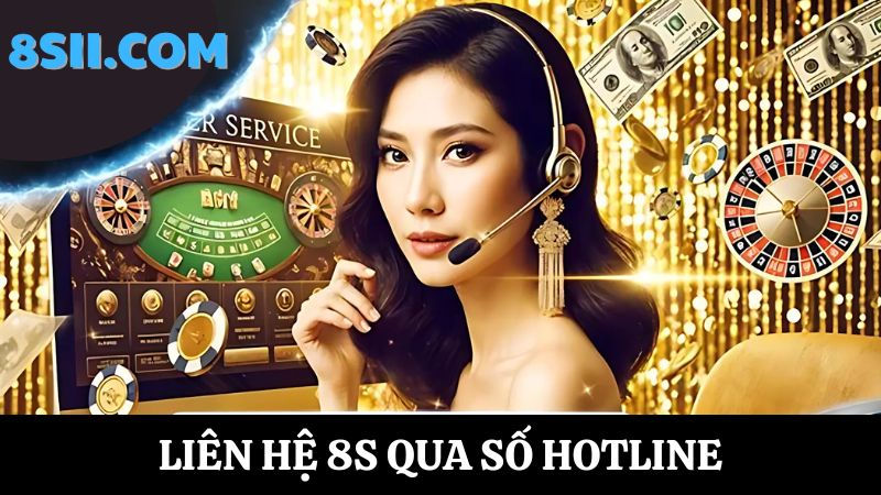 liên hệ 8S qua số hotline